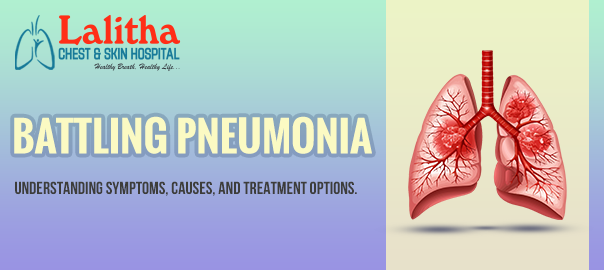 Understanding Pneumonia: Symptoms, Causes & Treatment Insights