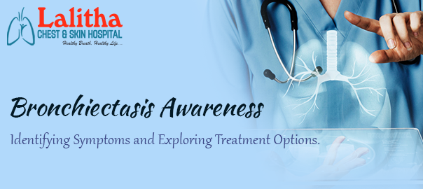 Bronchiectasis: Symptoms, Diagnosis, & Treatment Options