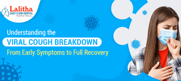 Understanding the Viral Cough Breakdown: From Early Symptoms to Full Recovery